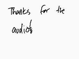 Drawn comment by FCTINDRAWS
"Thanks for the audio!"