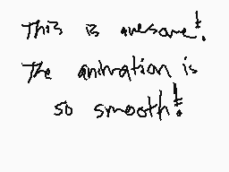 Drawn comment by FCTINDRAWS
"This is awesome. The animation is so smooth."