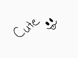 Drawn comment by crazy ♥er
"Cute"