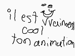 Drawn comment by davidm😠😔😑😃
"il est vivaine cool tom animation"