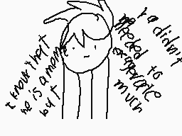 Drawn comment by MⓁGKirby
"I know that so is a home but I didn't think it would be much"