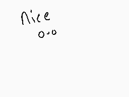 Drawn comment by bluewolf
"Nice o."