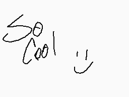 Drawn comment by Checko
"So cool!"