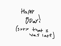 Drawn comment by EzielCity
"Happy βDav! (sorry that I was late)"
