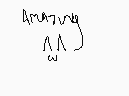 Drawn comment by Alyssa Olv
"amazing"