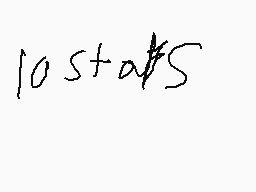 Drawn comment by Buddy1208
"10 starts"
