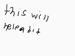 Drawn comment by Buddy1208
"this will help a bit"