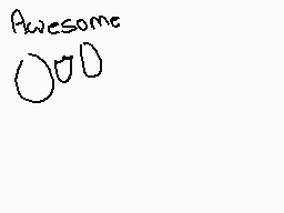Drawn comment by Poke☆Paws
"Awesome 000"