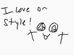 Drawn comment by snowdrop
"I love our style!"