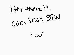 Drawn comment by Ⓡ@ひ£れとⓇ◎fナ
"Her there!! cool icon BTW . . ."