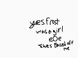 Drawn comment by FrostBite™