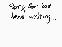 Drawn comment by あおい
"Sorry for bad hand writing..."