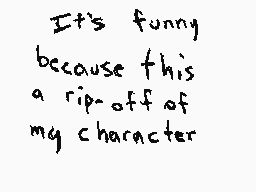 Drawn comment by SuprDudexD