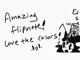 Drawn comment by R.Echo
"Amazing flipnote! Love the colors A01."
