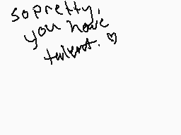 Drawn comment by PainfulLee
"so pretty, you have talent."