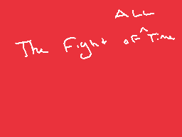 Drawn comment by Hobojimmeh
"The Fight of Time"