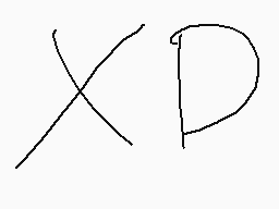 Drawn comment by ★L£0C®af〒☆
"XD"