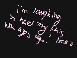 Drawn comment by @kai.cole_
"i'm laughing > having this age is age, i mean"