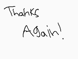 Drawn comment by williamL➕
"Thanks Again!"