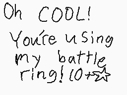 Drawn comment by MetalSonic
"Oh COOL! You're using my battle ring! 10+★"
