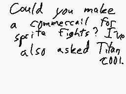 Drawn comment by MetalSonic
"Could you molee a Symmeccall for Sprite Fights? I've also asked Titan 2001."