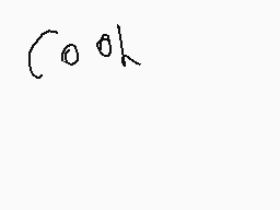 Drawn comment by Foxy♦
"Cook"