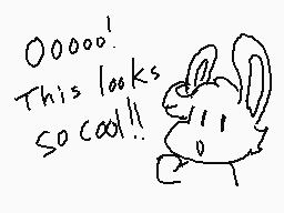 Drawn comment by Galaxion
"Oooooo! This looks so cool!!"