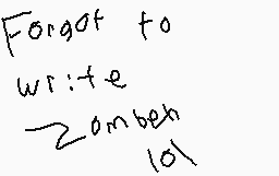 Drawn comment by Zombeh