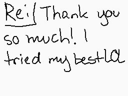 Drawn comment by Sockathon
"Rei! Thank you so much! I tried my best!"