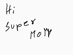 Drawn comment by MARK
"Hi sup≤x MoYH"