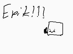 Drawn comment by blu cube 
"Erik:2!!!"