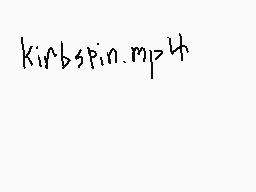 Drawn comment by Joey Wolff
"kirbspin.mp4"