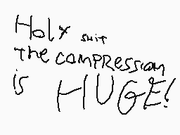 Drawn comment by carinavljk
"Holy shit the compression is HUGE!"
