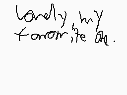 Drawn comment by issac15
"lonely, my favourite, oh."