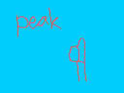 Drawn comment by KenTheCat1
"peak"