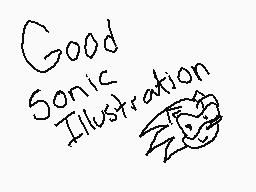 Drawn comment by Destroyer
"Good Sonic Illustration"