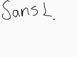 Drawn comment by Destroyer
"Sans L."