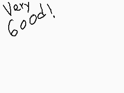 Drawn comment by Destroyer
"Very good!"