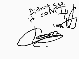 Drawn comment by ⬆FNG⬇