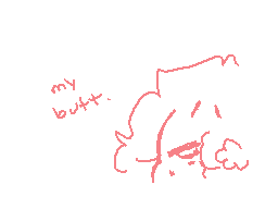 Drawn comment by ★petal★
"my butt."