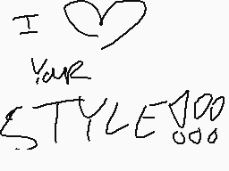 Drawn comment by stupdsteph
"I love your style!"