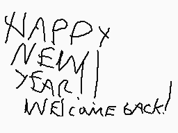Drawn comment by MiloMiku
"HAPPY NEW YEAR! WELCOME BACK!"