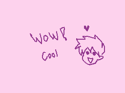 Drawn comment by Hiashi-Kun
"WOW! Cool!"