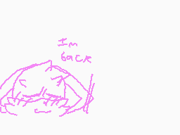 Drawn comment by FloofyFox
"I'm back"