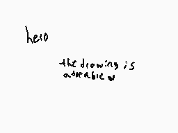 Drawn comment by FloofyFox
"hero the drawing is available"