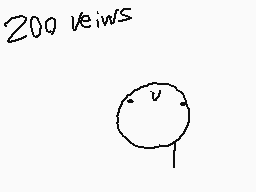 Drawn comment by Mr.Muffins
"200 views"