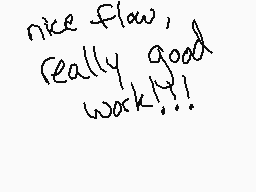 Drawn comment by Cinnabonz
"nice flow, Really good work!"