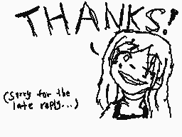 Drawn comment by TBD2
"THANKS! (Sorry for the late reply...)"