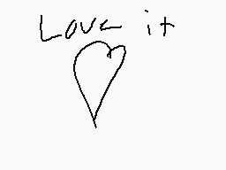 Drawn comment by Sharon
"Love it"