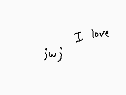 Drawn comment by Endporeon
"I love jw)"